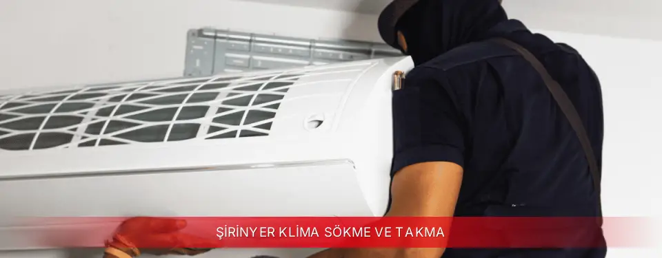 Şirinyer İlçemi ECA Klima Sökme ve Takma